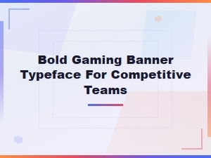 Bold Gaming Banner Fonts for Competitive Esports Teams